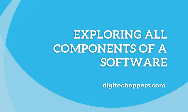 components-of-a-software-digitech oppers