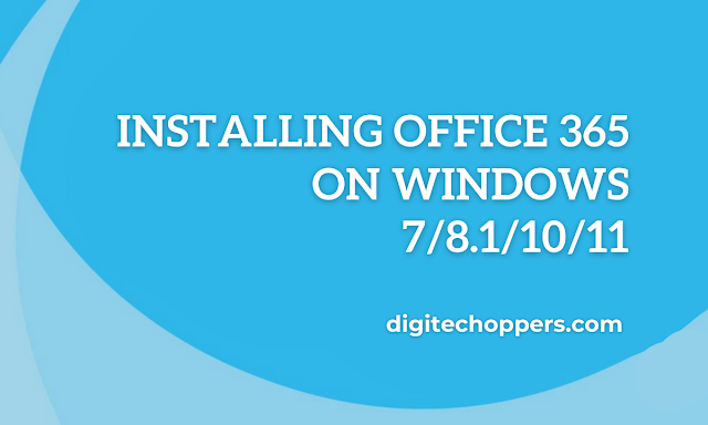 install-office-365-on-windows-digitech oppers